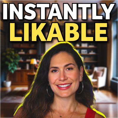 episode The 7 Charisma Habits That Make People INSTANTLY Like You artwork