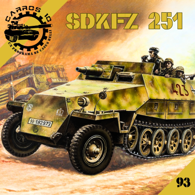 episode C10 SdKfz 251 y el Nacimiento de la Infantería Mecanizada artwork
