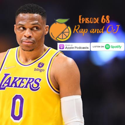 episode Rap and OJ episode 68 "WAKE UP MR. WESTBRICK" artwork