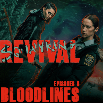 episode Revival |1x06 "Bloodlines" artwork