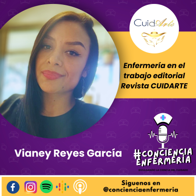 episode Vianey Reyes García, Episodio 3 Enfermería en el trabajo editorial - Revista CUIDARTE 📖✍️ artwork