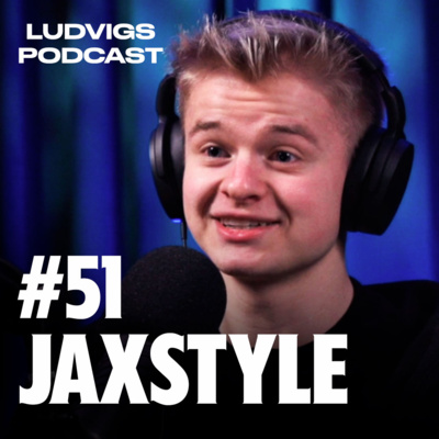 #51 - Jaxstyle