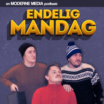 Endelig Mandag