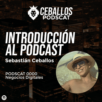 episode Introducción al Podcast | Negocios Digitales | PODCAST 0000. artwork