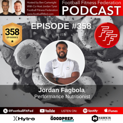 episode #358 "Real Life Performance Nutrition Solutions" with Jordan Fagbola artwork