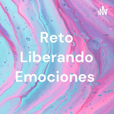 Reto Liberando Emociones