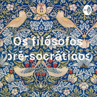 Os filósofos pré-socráticos