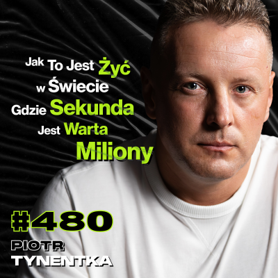 episode #480 Jak Wygląda Praca w Najlepszych Zespołach Formuły 1? Najgorsze Dzielnice w USA - Piotr Tynentka artwork