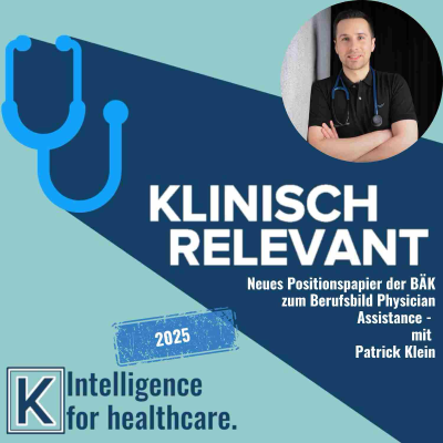 episode Positionspapier der Bundesärztekammer zum Berufsbild Physician Assistance - mit Patrick Klein artwork