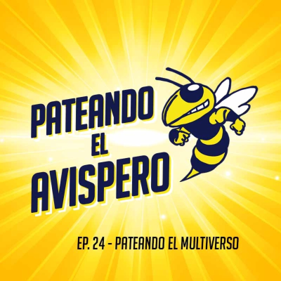 episode Episodio 24 - Pateando el Multiverso artwork