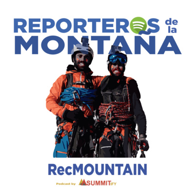 episode Entrevista a RecMountain (Álvaro y Alberto Pantoja), reporteros de la montaña. artwork