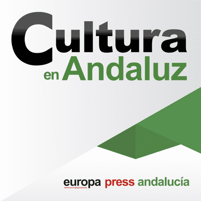 Cultura en Andaluz - podcast