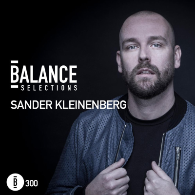 episode Balance Selections 300: Sander Kleinenberg artwork