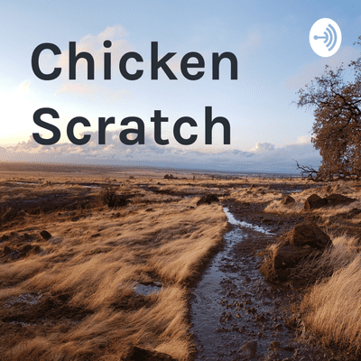 Chicken Scratch