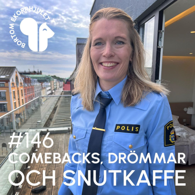 episode 146. Comebacks, drömmar och snutkaffe artwork