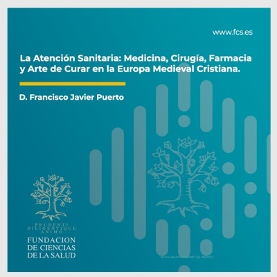 episode D. Francisco Javier Puerto. "La Atención Sanitaria: medicina, cirugía, farmacia y arte de curar en la Europa medieval cristiana" artwork
