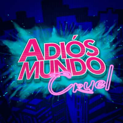 episode ADIOS MUNDO CRUEL T02E02 artwork