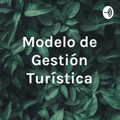 Modelo de Gestión Turística