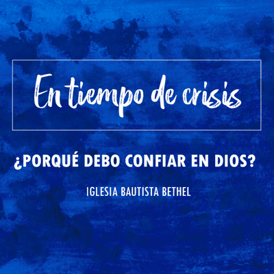 episode ¿Porqué debo confiar en Dios? artwork