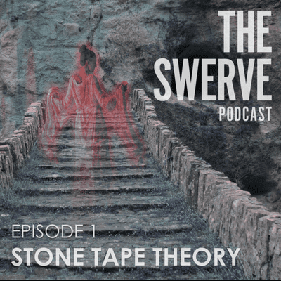 episode 1 - Stone Tape Theory – An Explanation for Hauntings and Spiritual Sightings artwork
