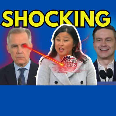 episode Mark Carney's Corruption Will SHOCK You: How LOW Will He Go? | Stand on Guard artwork