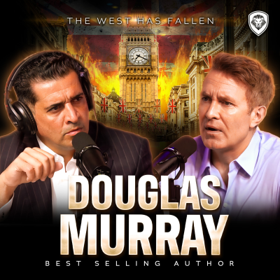 episode "Facts Create Chaos" - Douglas Murray: UK Riots, Mass Migration, Israel, & The Fall of The West | PBD Podcast | Ep. 469 artwork