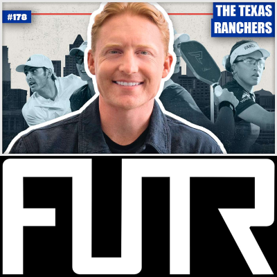episode Major League Pickleball: Behind the Scenes with Texas Ranchers Owner Evan Floersch artwork