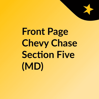 Front Page Chevy Chase Section Five (MD)