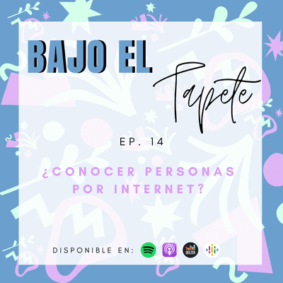 episode EP. 14 - ¿Conocer personas por internet? artwork