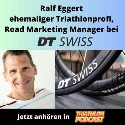 episode Ralf Eggert - ehemaliger Triathlonprofi, Road Marketing Manager bei DT Swiss artwork
