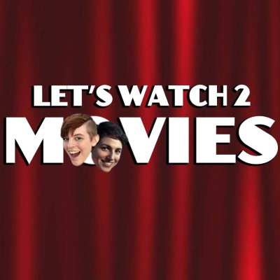 Let's Watch 2 Movies