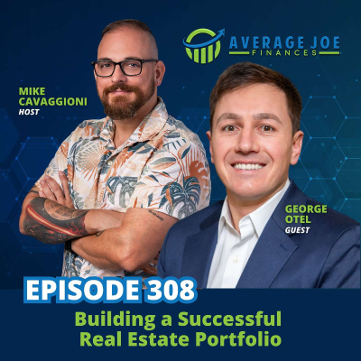 episode 308. Building a Successful Real Estate Portfolio with George Otel artwork