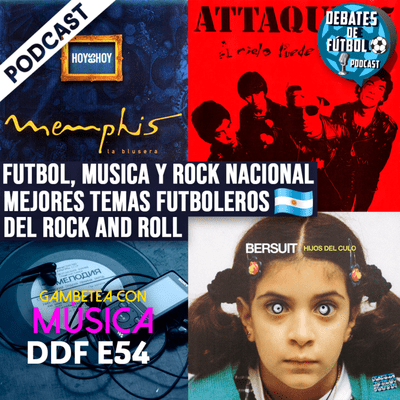 episode FÚTBOL, MÚSICA Y ROCK NACIONAL | Mejores temas futboleros del rock and roll artwork