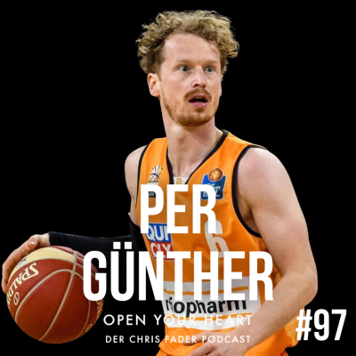 episode Per Günther - Das wahre Leben eines Basketball-Stars - Ego-Tod, Krisen und mentale Stärke artwork