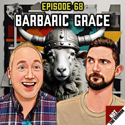 episode Episode 68: Barbaric Grace artwork