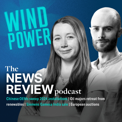episode News review: Chinese OEMs sweep installations | Oil majors cut renewables | Siemens Gamesa India sale | European auctions artwork