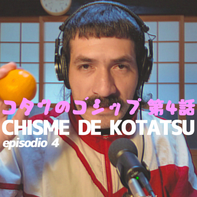 episode Chisme de Kotatsu / Ep.4 / Navidad «japonesa» / Viaje a Tokio artwork