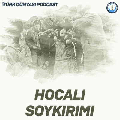 episode Hocalı Soykırımı artwork