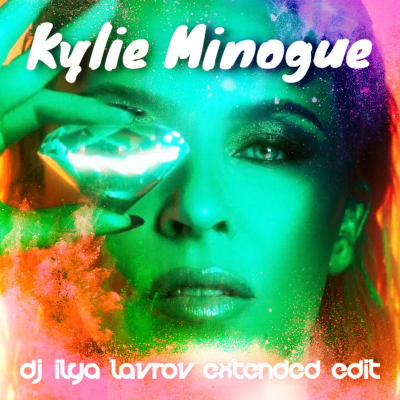 episode Kylie Minogue - Lights Camera Action (DJ ILYA LAVROV extended edit) artwork