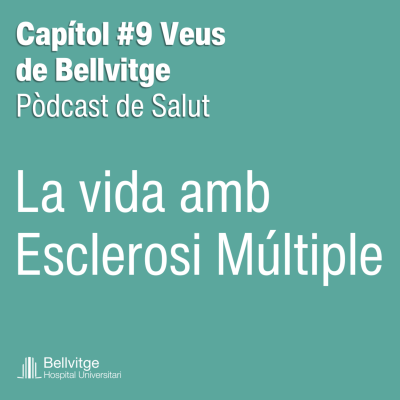 episode Esclerosi múltiple: El diagnòstic que et canvia la vida (però no l’atura) artwork