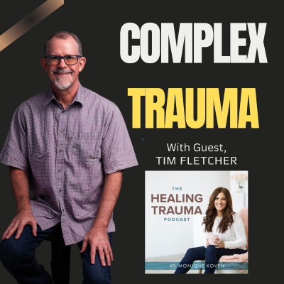 episode Complex Trauma with Tim Fletcher artwork