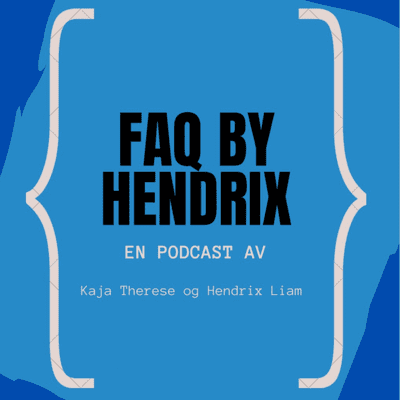 FAQ by Hendrix (og Kaja)