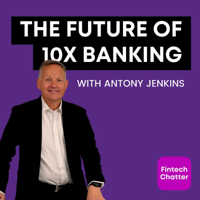 episode Antony Jenkins, 10x Banking - Trailer artwork