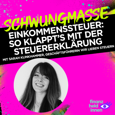 episode #318 Einkommensteuer verstehen: So klappt’s mit der Steuererklärung artwork