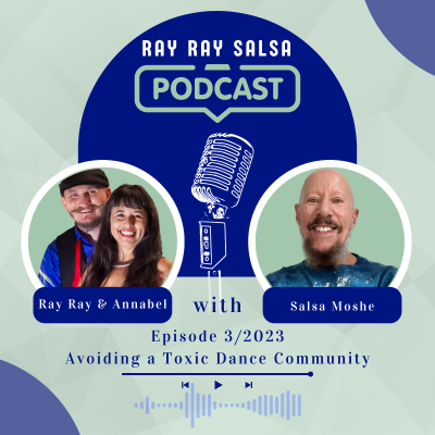 episode 3/2023 Avoiding a Toxic Dance Community with "Salsa Moshe" Dr. Mark Wexler artwork