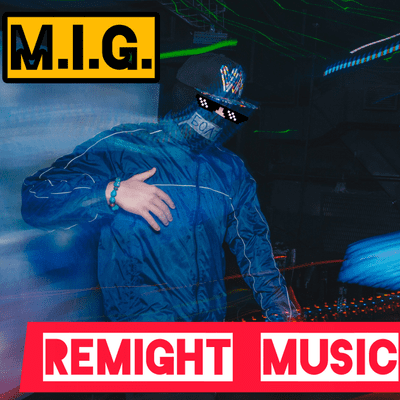 episode M.I.G. - Remight Music Night artwork