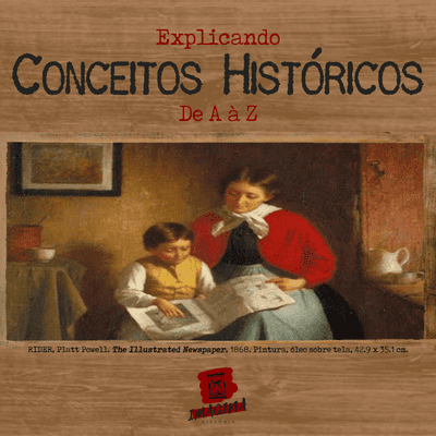 Explicando Conceitos Históricos