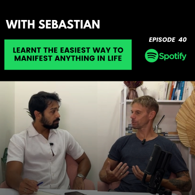 episode How you can manifest anything in life? with Sebastian - Manifestation Coach artwork