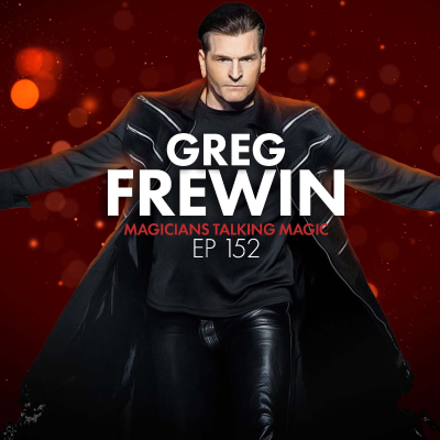 episode Greg Frewin - International Champion of Magic artwork