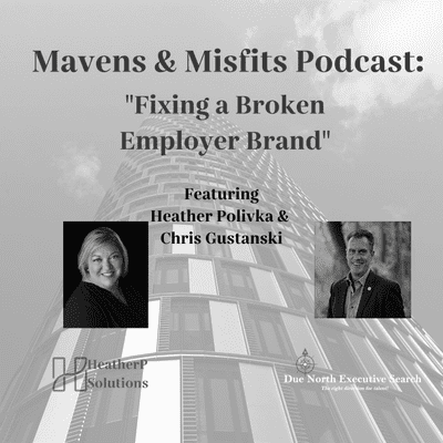 episode HPS Mavens: Fixing A Broken Employer Brand artwork